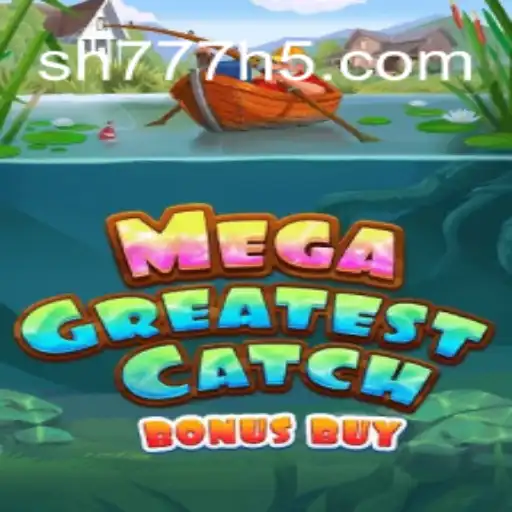 Explore MegaGreatestCatchBonusBuy: The Ultimate Online Casino Experience